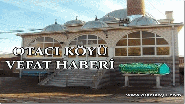 Cennet ÖZGEN Vefat Etmiştir.